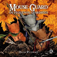 Cover Mouse Guard – Os Pequenos Guardiões: Outono de 1152
