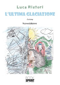 Cover L'ultima glaciazione (nuova edizione)