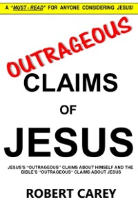 Cover Outrageous Claims of Jesus