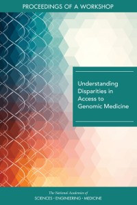 Cover Understanding Disparities in Access to Genomic Medicine