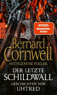 Cover Der letzte Schildwall: Geschichten von Uhtred