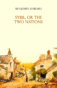Cover Sybil, or The Two Nations