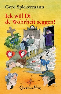 Cover Ick will Di de Wohrheit seggen