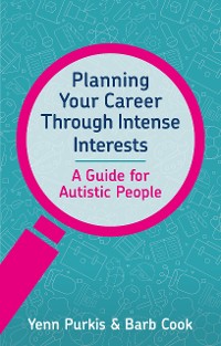 Cover Planning Your Career Through Intense Interests