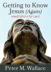 Cover Getting to Know Jesus (Again)