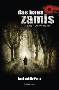 Cover Das Haus Zamis 8 - Jagd auf die Paria