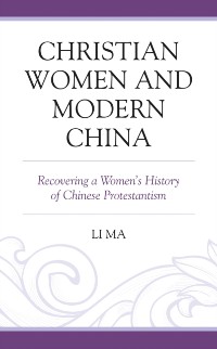 Cover Christian Women and Modern China