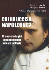 Cover CHI HA UCCISO NAPOLEONE?