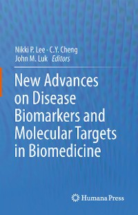 Cover New Advances on Disease Biomarkers and Molecular Targets in Biomedicine