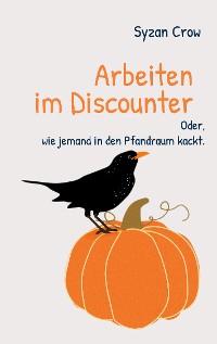 Cover Arbeiten im Discounter