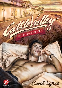 Cover Cattle Valley: Liebe ist das halbe Leben