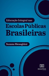 Cover Educação Integral nas Escolas Públicas Brasileiras