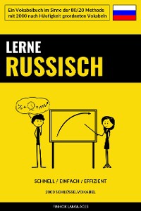 Cover Lerne Russisch - Schnell / Einfach / Effizient