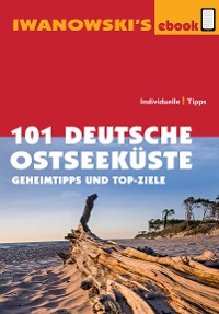 Cover 101 Deutsche Ostseeküste - Reiseführer von Iwanowski