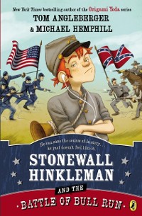 Cover Stonewall Hinkleman and the Battle of Bull Run