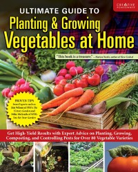 Cover Ultimate Guide to Planting & Growing Vegetables at Home