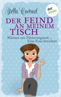 Cover Der Feind an meinem Tisch