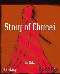 Cover Story of Chusei