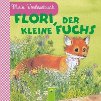 Cover Flori, der kleine Fuchs
