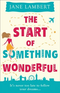 Cover Start of Something Wonderful