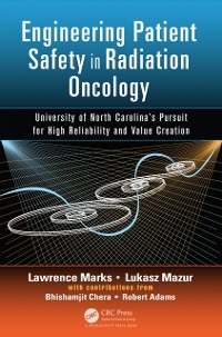Cover Engineering Patient Safety in Radiation Oncology
