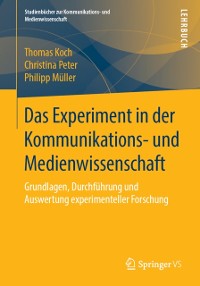 Cover Das Experiment in der Kommunikations- und Medienwissenschaft