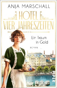 Cover Hotel Vier Jahreszeiten – Ein Traum in Gold