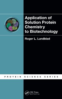 Cover Application of Solution Protein Chemistry to Biotechnology