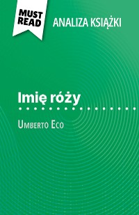Cover Imię róży książka Umberto Eco (Analiza książki)