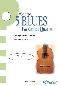 Cover Guitar Quartet sheet music "5 Easy Blues" score