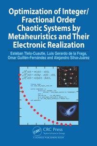 Cover Optimization of Integer/Fractional Order Chaotic Systems by Metaheuristics and their Electronic Realization