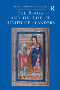 Cover The Books and the Life of Judith of Flanders