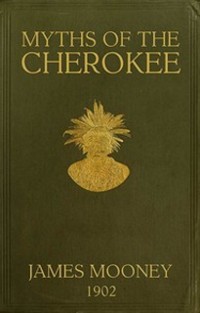 Cover Myths of the Cherokees