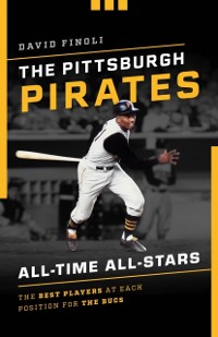 Cover Pittsburgh Pirates All-Time All-Stars
