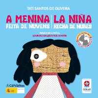 Cover A menina feita de nuvens - La niña hecha de nubes