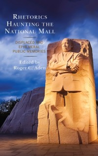 Cover Rhetorics Haunting the National Mall