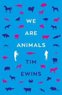 Cover We Are Animals