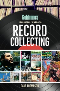 Cover Goldmine's Essential Guide to Record Collecting