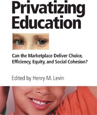 Cover Privatizing Education