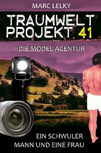 Cover Traumwelt-Projekt 41 – Die Model-Agentur