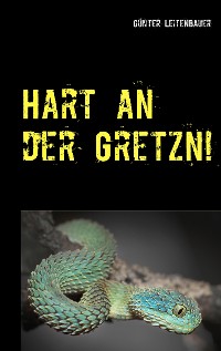 Cover Hart an der Gretzn!