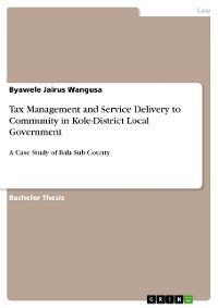Cover Tax Management and Service Delivery to Community in Kole-District Local Government