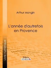 Cover L'année d'autrefois en Provence