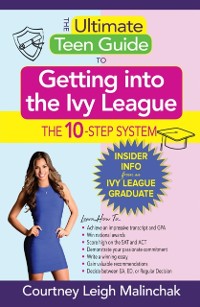 Cover Ultimate Teen Guide to Getting into the Ivy League