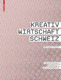 Cover Kreativwirtschaft Schweiz