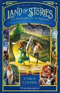 Cover Land of Stories: Das magische Land – Ein Königreich in Gefahr