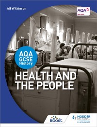 Cover AQA GCSE History: Health and the People
