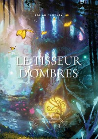 Cover Le Tisseur d'ombres