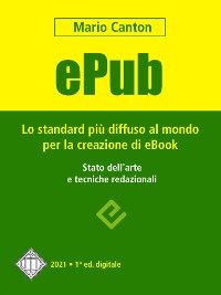Cover ePub. Lo standard più diffuso al mondo per la creazione di e-Book. Stato dell'arte e tecniche redazionali.
