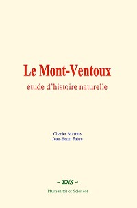 Cover Le Mont-Ventoux : étude d’histoire naturelle